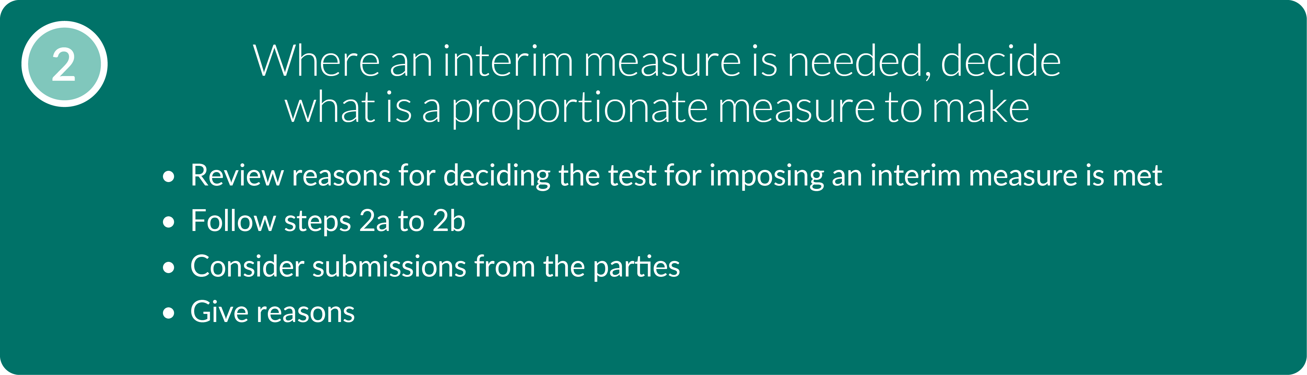 full text alternative for this image can be found using link 'Text alternative: step 2 where an interim measure is needed, decide what is a proportionate measure to make'