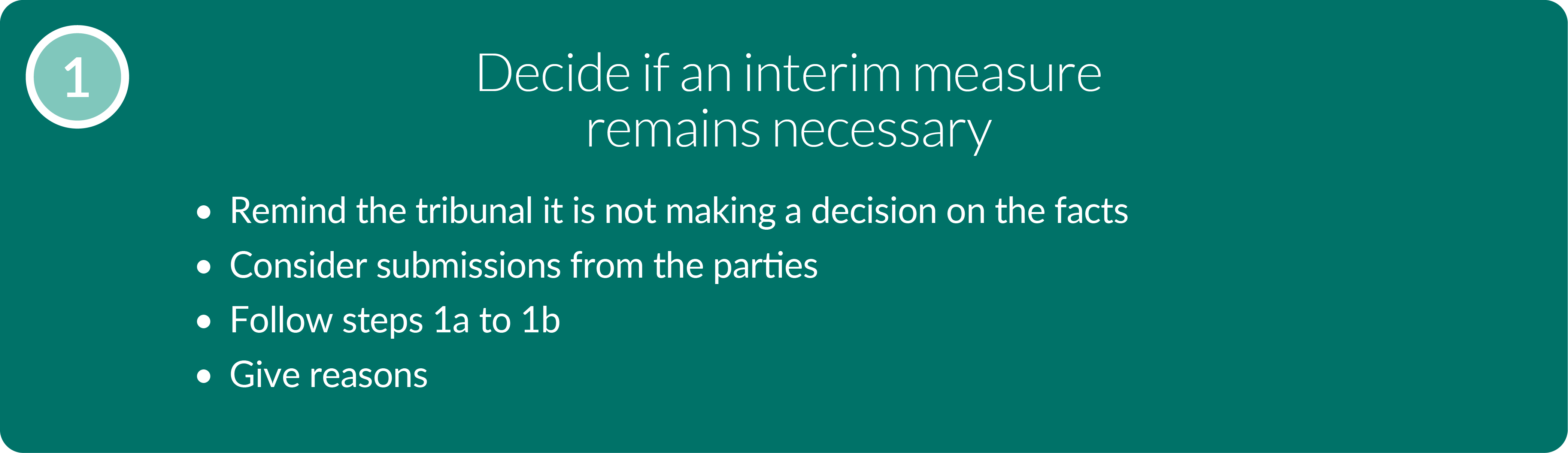 full text alternative for this image can be found using link 'Text alternative: step 1 decide if an interim measure remains necessary'