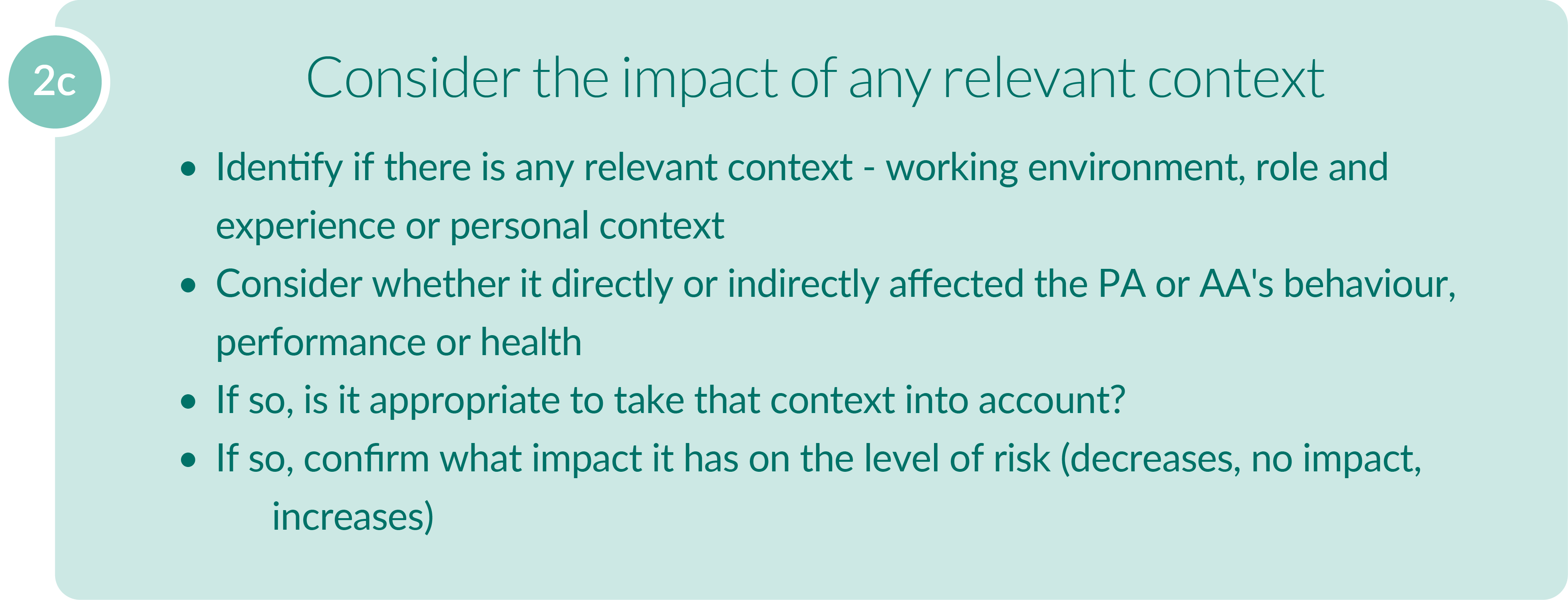 full text alternative for this image can be found using link 'Text alternative: step 2c: consider the impact of any relevant context'