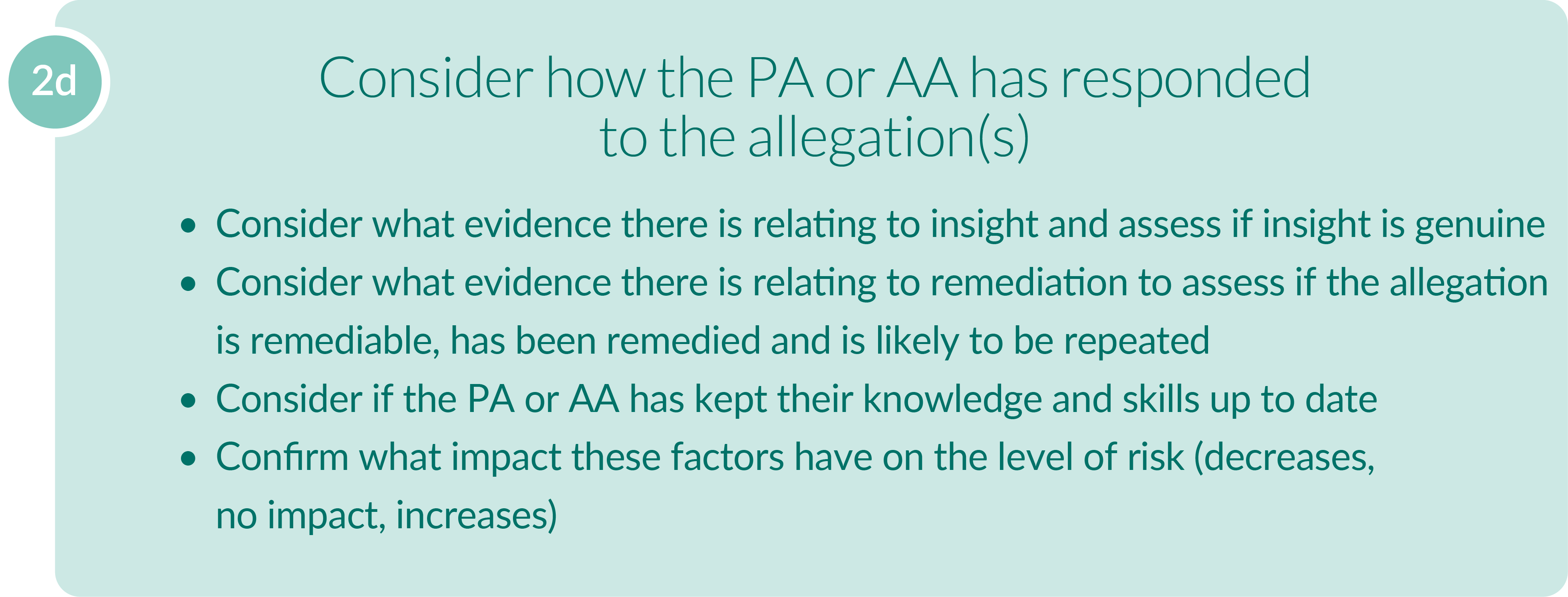 full text alternative for this image can be found using link 'Text alternative: step 2d: consider how the PA or AA has responded to the allegation(s)'