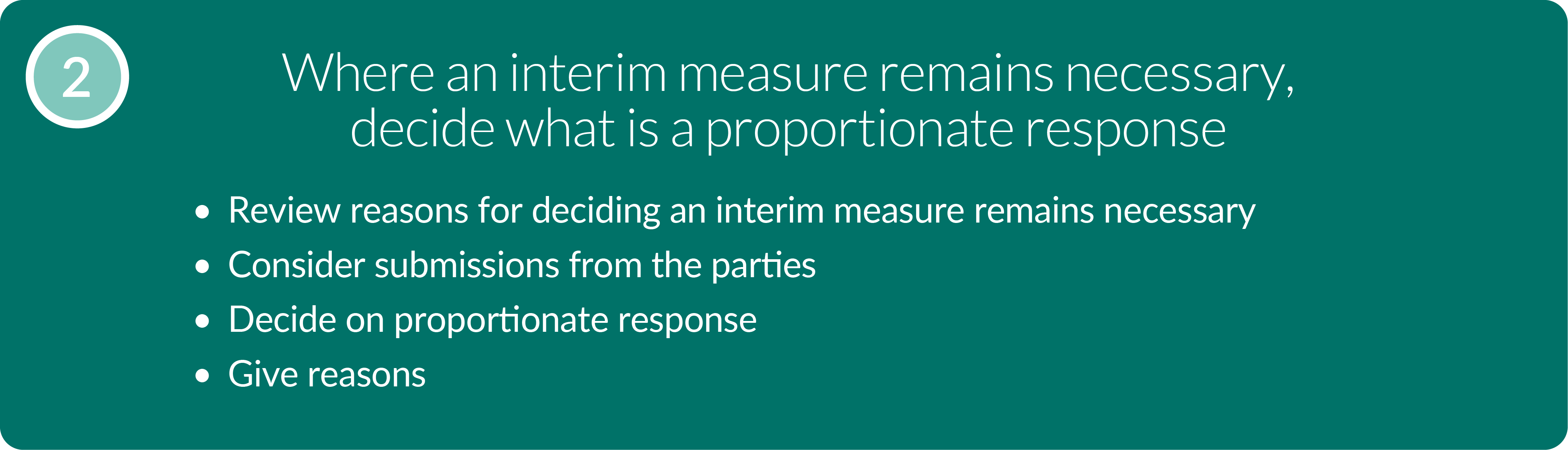 full text alternative for this image can be found using link 'Text alternative: Step 2 where an interim measure remains, decide what is a proportionate response'